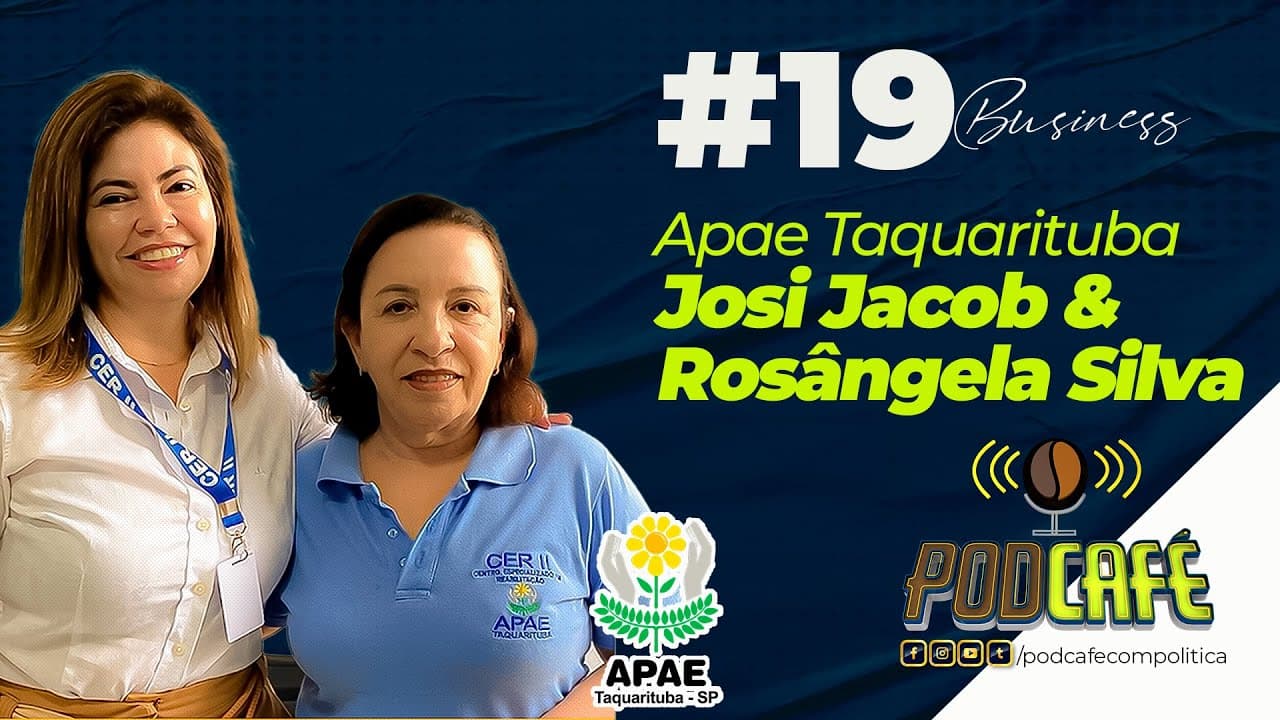 #38 - JOSI JACOB & ROSÂNGELA SILVA - APAE TAQUARITUBA