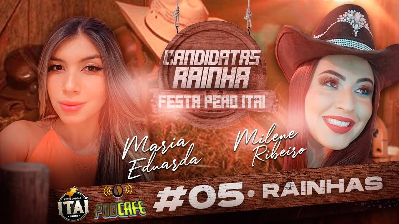 #39 - CANDIDATAS A RAINHA DE ITAI - MARIA EDUARDA E MILENE RIBEIRO