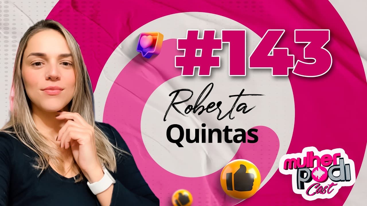 #143 - ROBERTA QUINTAS