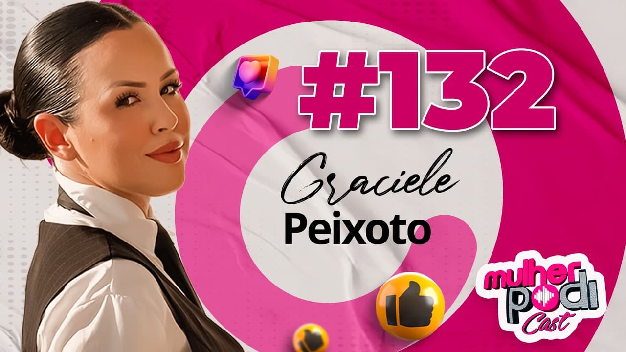 #132 - GRACIELE PEIXOTO