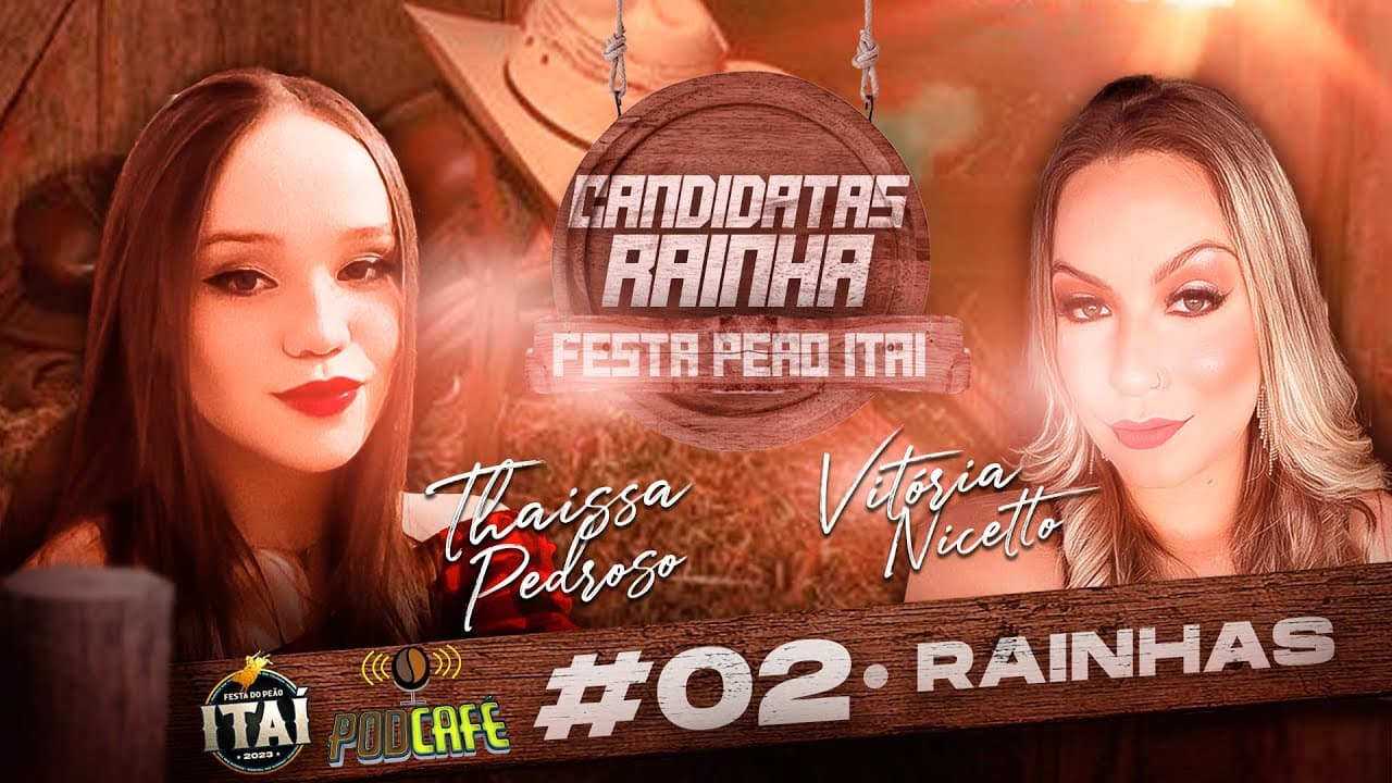 #32 - Candidatas a Rainha de Itaí - Thaissa e Vitória